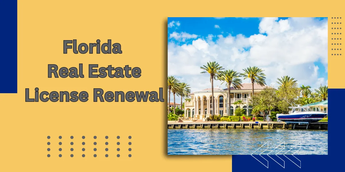Florida Real Estate License Renewal