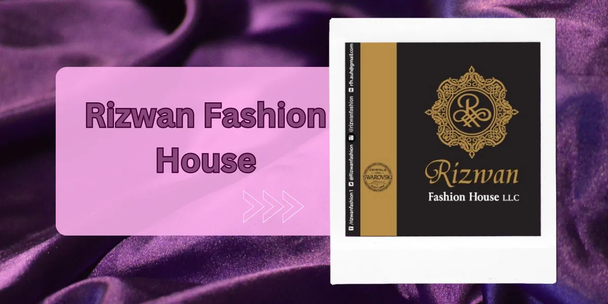 Rizwan Fashion House