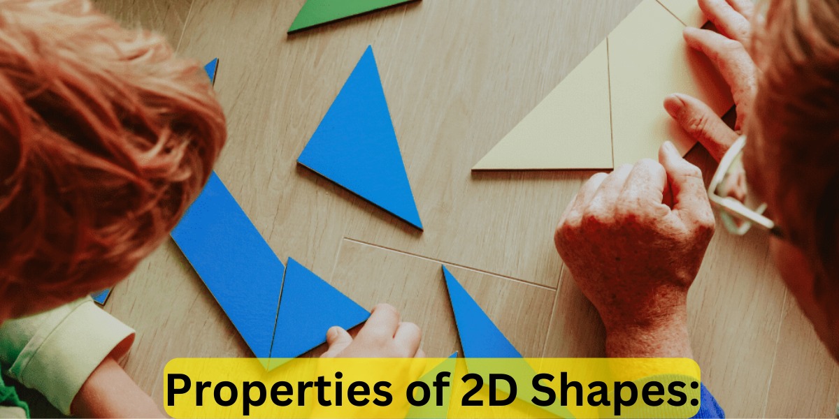 Properties of 2D Shapes