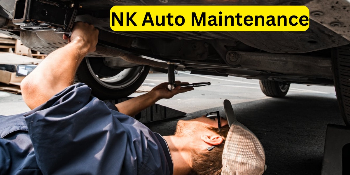 NK Auto Maintenance