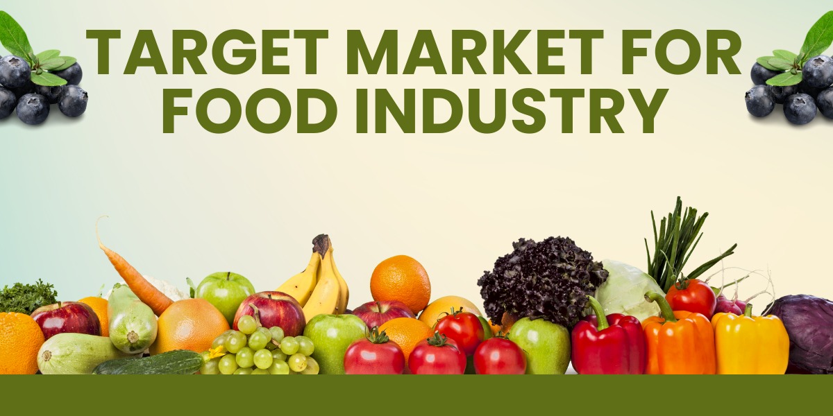 Target Market for Food Industry