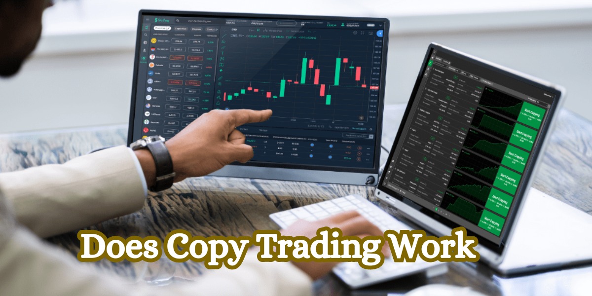 Does Copy Trading Work