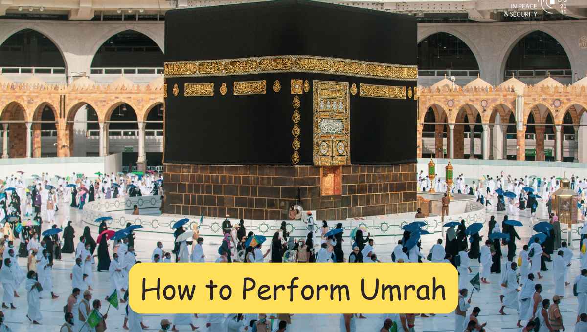 How to Perform Umrah