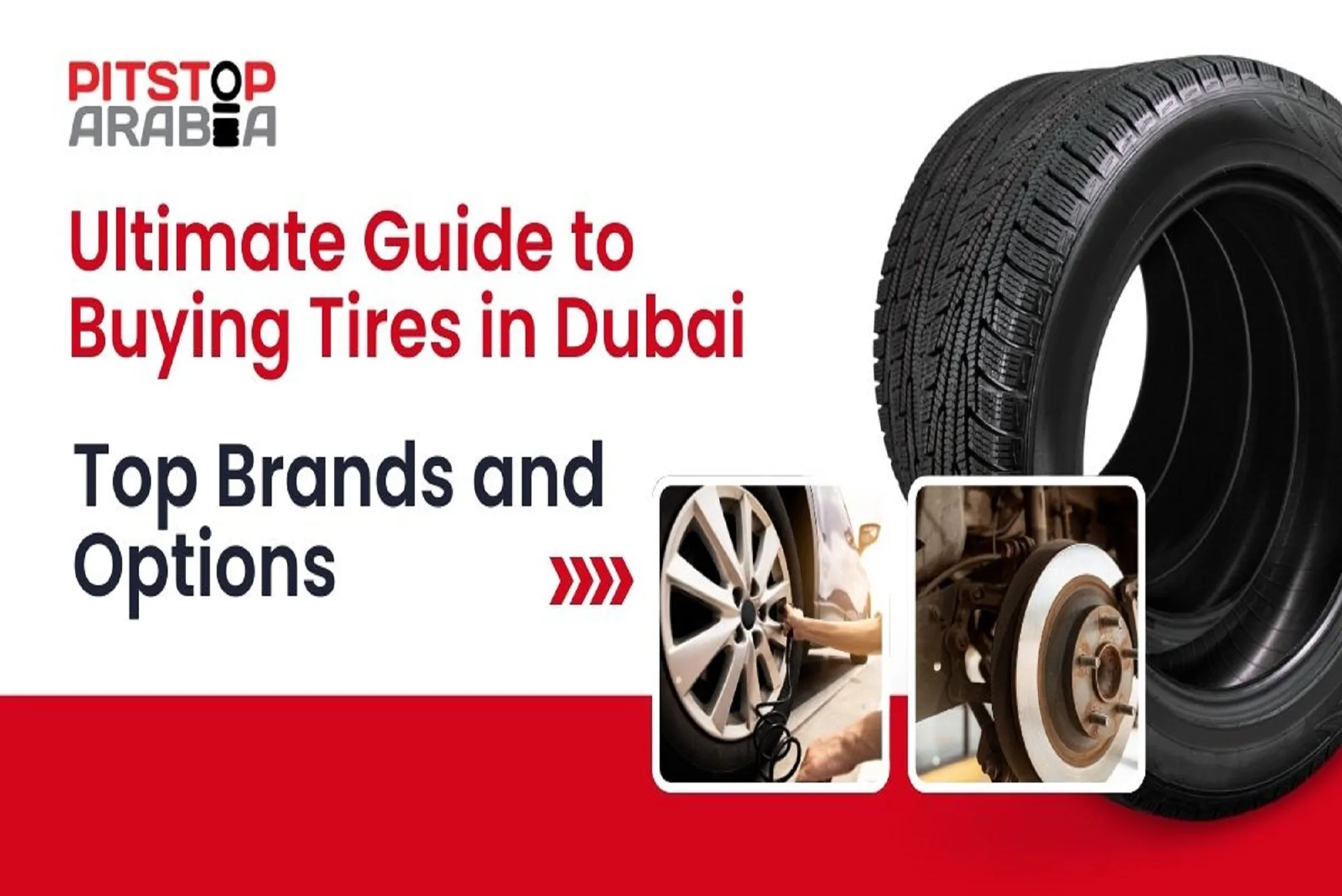 Ultimate Guide to Buying Tires in Dubai Top Brands and Options