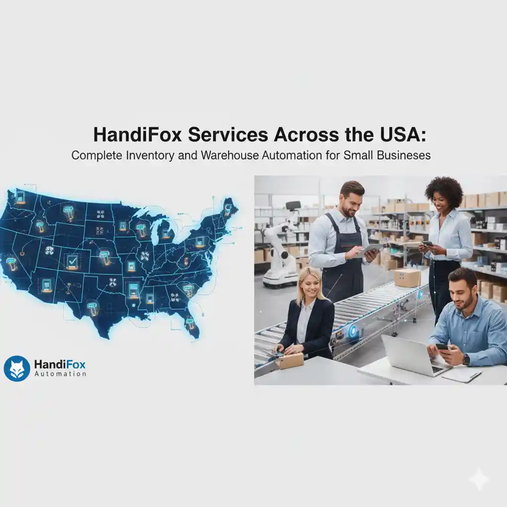 HandiFox Services Across the USA: Complete Inventory and Warehouse Automation for Small Businesses